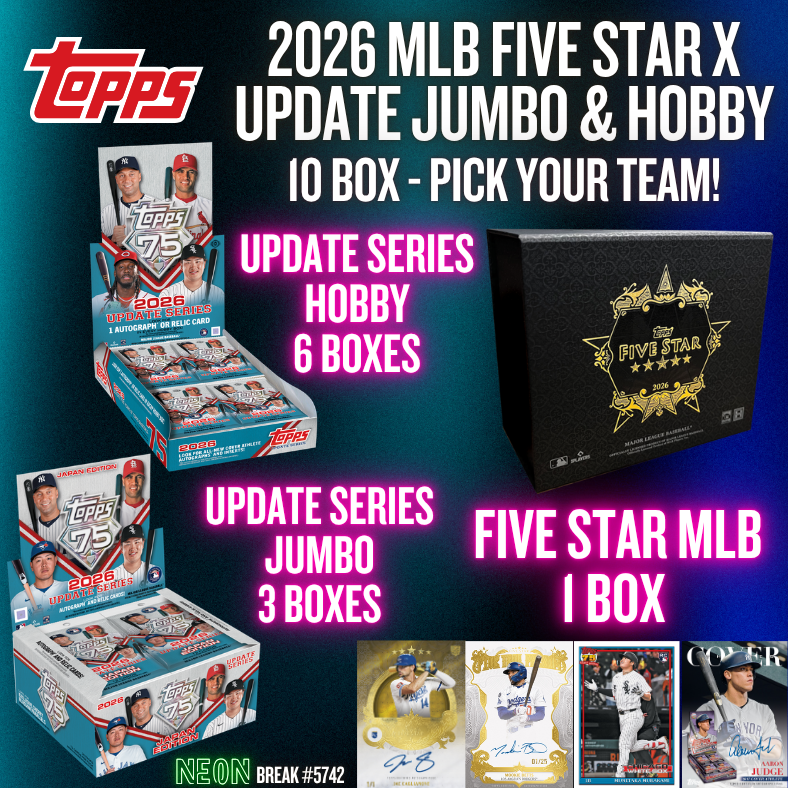 Break 5742 - 2026 MLB Five Star x Update Jumbo & Hobby - 10 BOX - Pick Your Team!