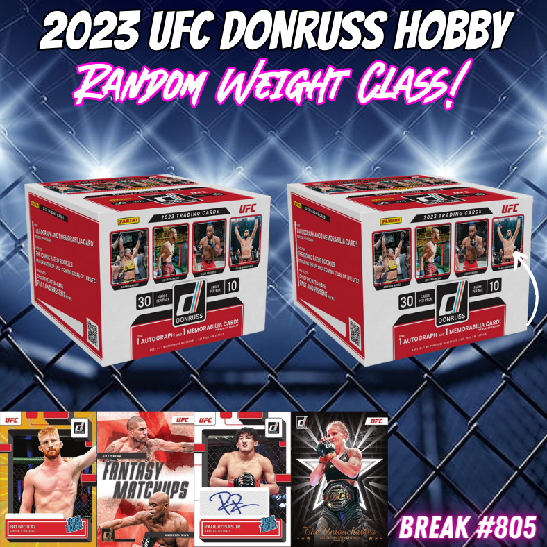 Break 805 - 2023 UFC Donruss Hobby Double - Random Weight Class!
