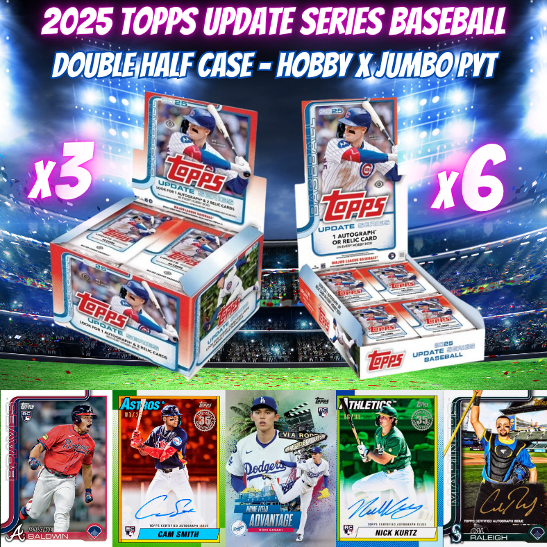 Break 5087 - 2025 MLB Update Series DOUBLE Half Case - Hobby x Jumbo - Pick Your Team!