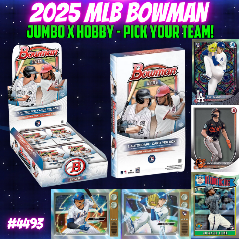 Break 4493 - 2025 MLB Bowman JUMBO x HOBBY - Pick Your Team!