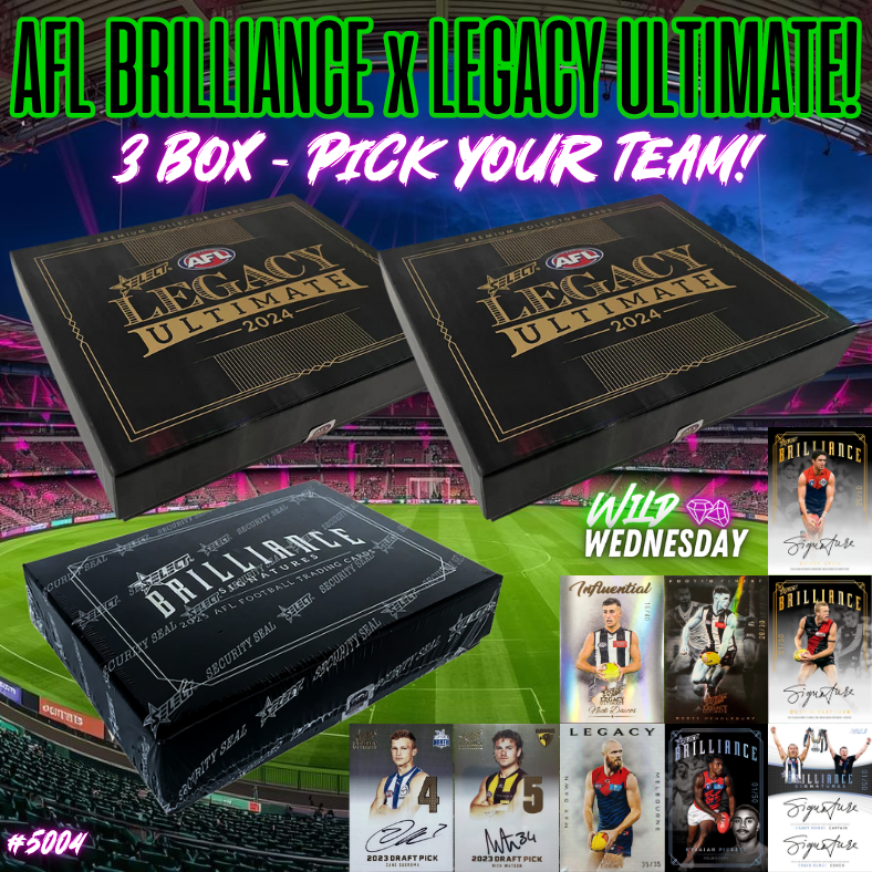 Break 5004 - AFL 2024 Legacy Ultimate x 2025 Brilliance Sig - Pick Your Team!