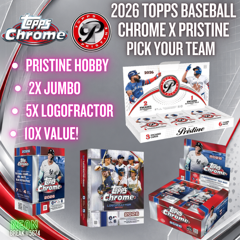 Break 5674 - 2026 Topps Chrome x Pristine Monster 18 Box Mixer - Pick Your Team!