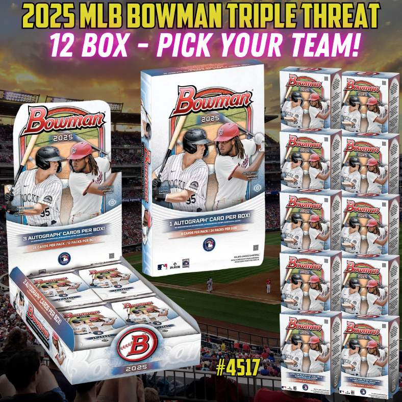 Break 4517 - 2025 MLB Bowman Triple Threat 12 Box Pick Your Team!