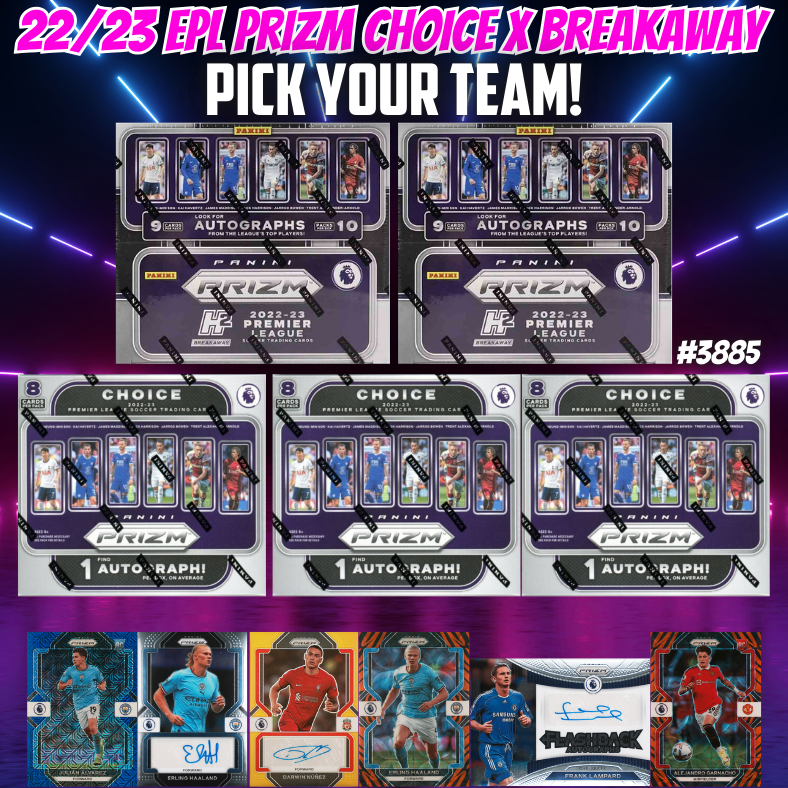 Break 3886 - 22/23 EPL Prizm Breakaway x Choice - 5 Box - Pick Your Team!