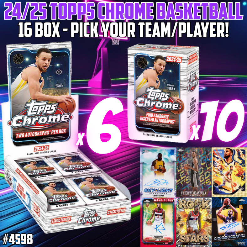 Break 4598 - 24/25 Topps Chrome Basketball Hobby x Value 16 Box - Pick Your Team/Player!