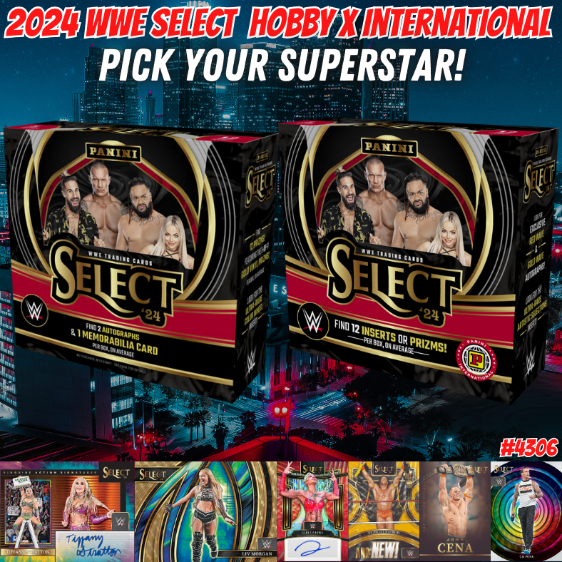 Break 4306 - 2024 WWE Select Hobby x International - Pick Your Superstar!
