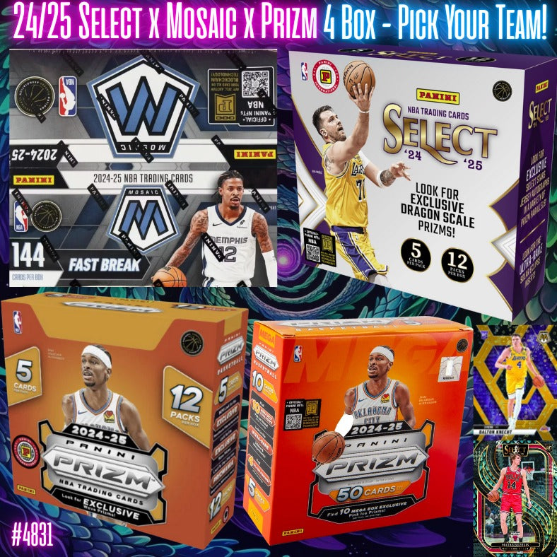 Break 4831 - 24/25 Select x Mosaic x Prizm 4 Box - Pick Your Team!
