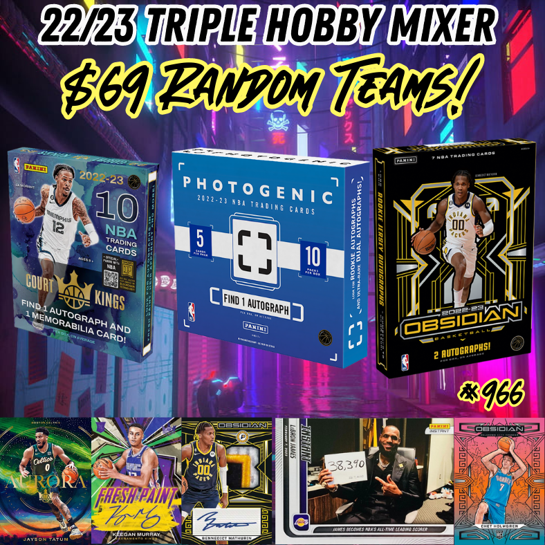 Break 966 - 22/23 NBA Triple Hobby Mixer - $69 Random Teams