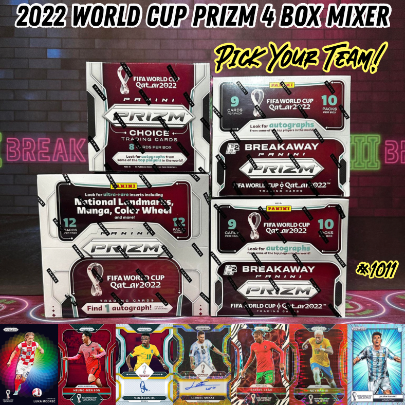 Break 1011 - 2022 World Cup Prizm Hobby x Choice x Breakaway 4 Box Mixer - Pick Your Team!