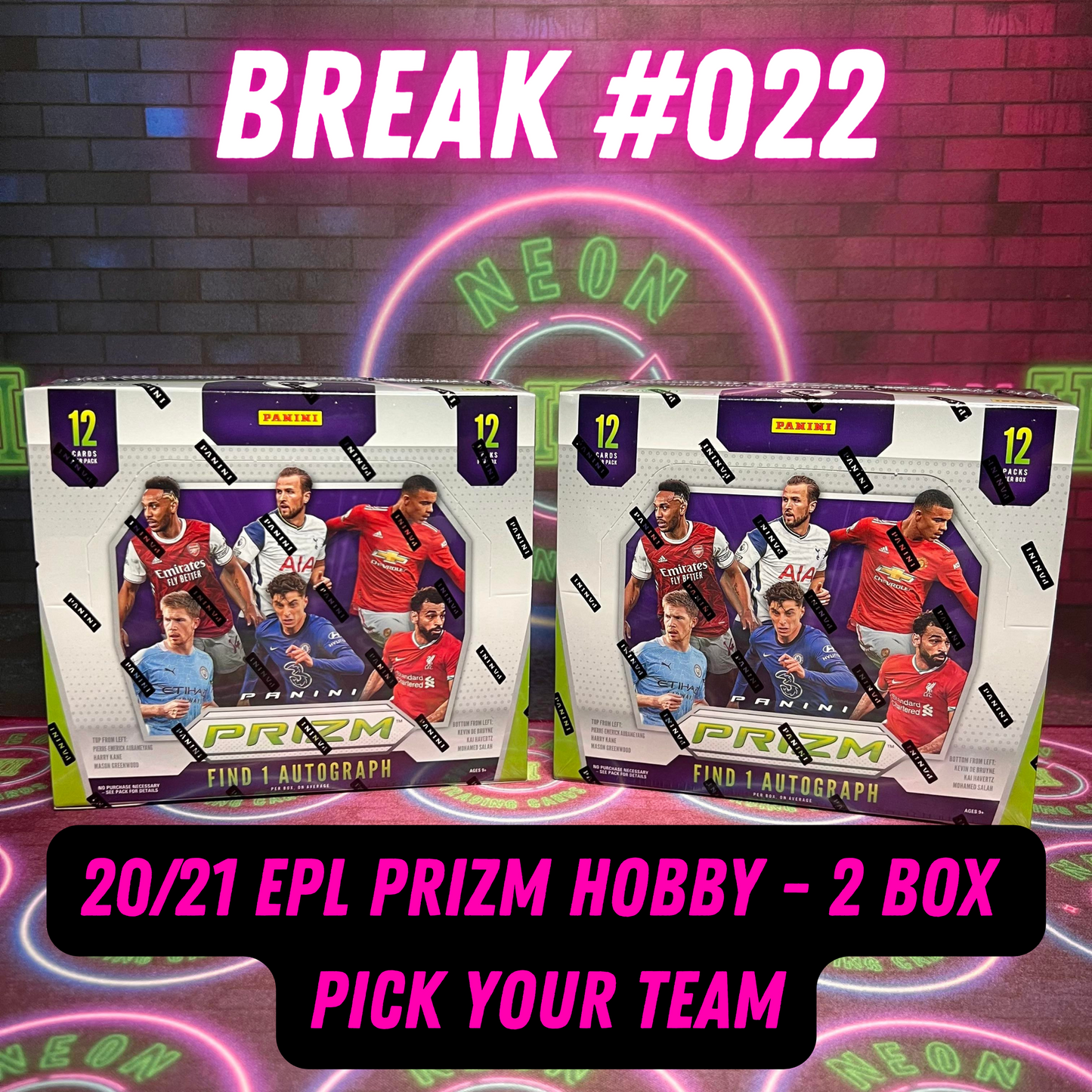 Break 022 - 20/21 EPL Prizm Hobby 2 Box Pick Your Team