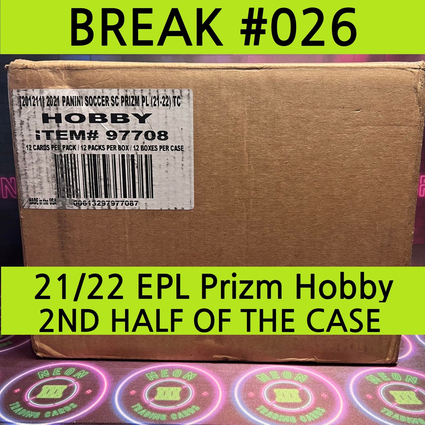 Break 026 - 21/22 EPL Prizm Hobby 2nd Half of the Case Pick Your Team