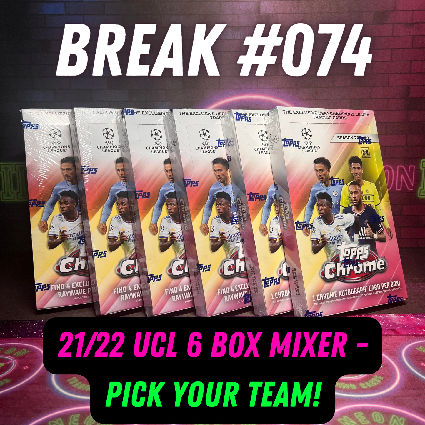 Break 074 - 21/22 Topps UEFA Champions League Box Mixer - Pick Your Team!