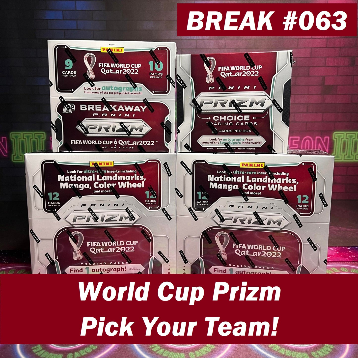 Break 063 - 2022 World Cup Prizm Hobby, Choice & Breakaway 4 Box Mixer - Pick Your Player/Team