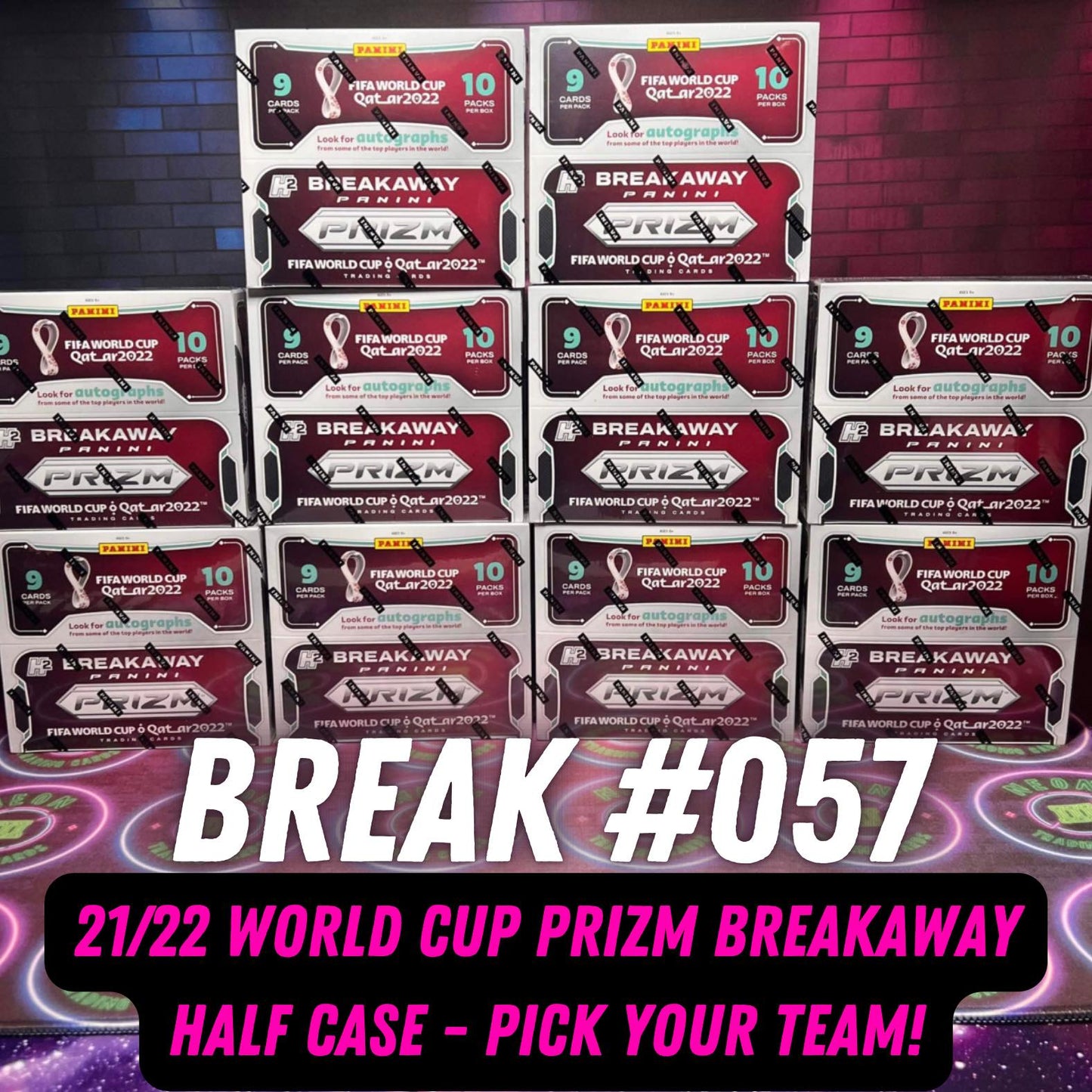 Break 057 - 2022 World Cup Prizm Breakaway HALF CASE Pick Your Player / Team