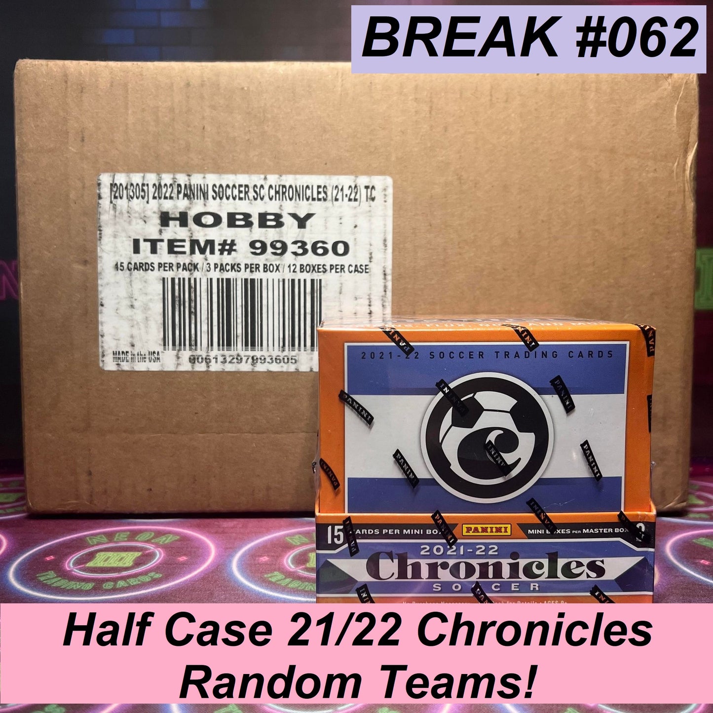 Break 062 - 21/22 Chronicles Hobby - Half Case - Random Teams - $169 a spot