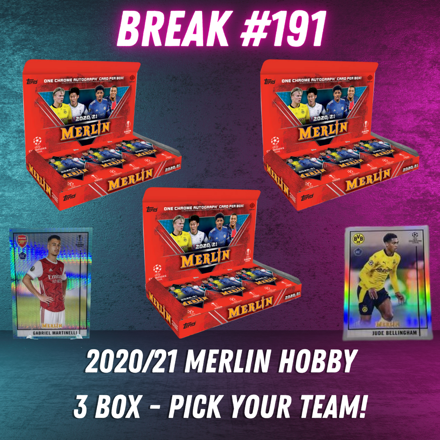 Break 191 - 2020/21 3 Box Merlin - Pick Your Team!