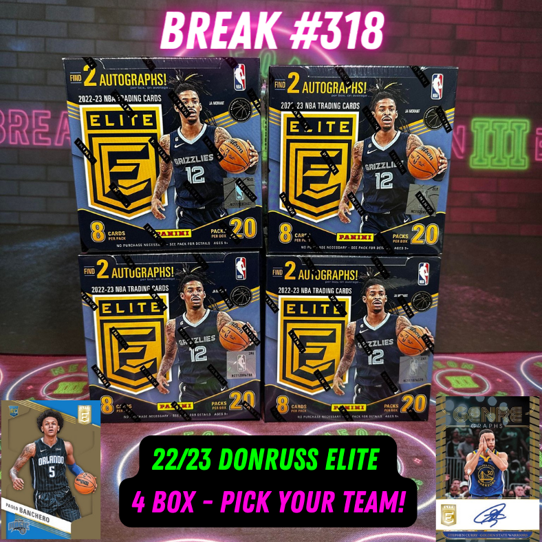 Break 318 - NBA 22/23 Donruss Elite 4 Box - Pick Your Team!