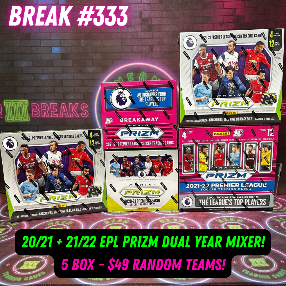 Break 333 - 20/21 + 21/22 EPL Prizm Multi Year 5 Box - $49 Random Teams!