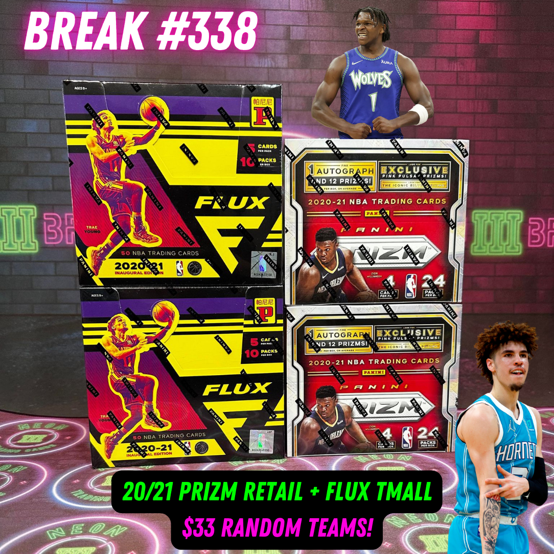 Break 338 - 20/21 NBA Prizm Retail + Flux Tmall 4 Box - $33 Random Teams!