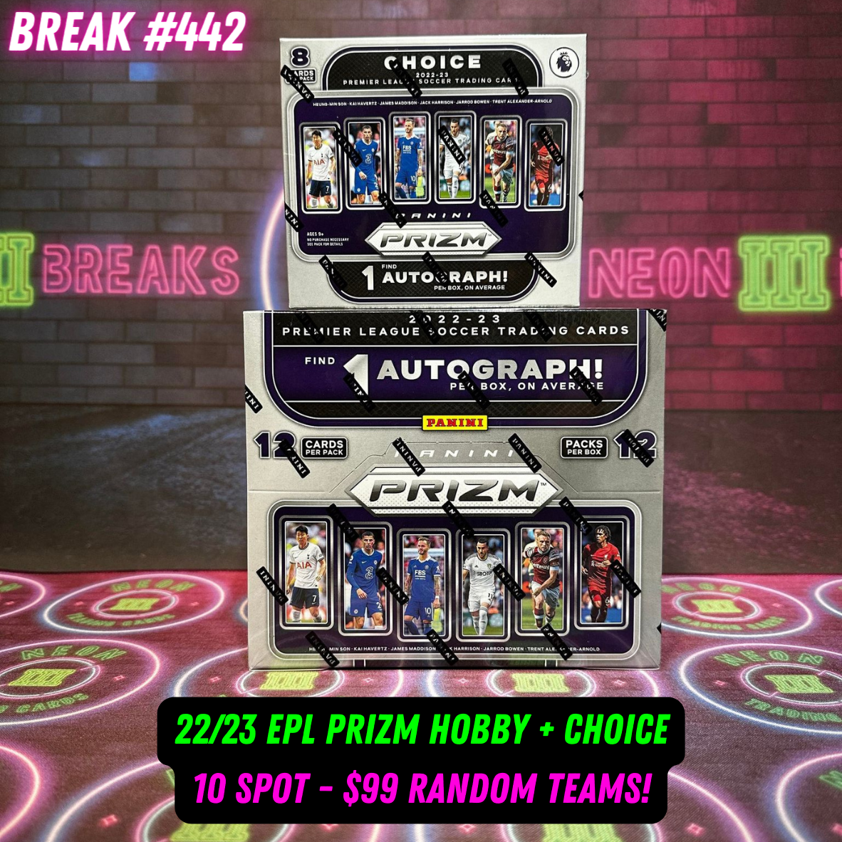 Break 442 - 22/23 EPL Prizm Hobby + Choice - 10 Spot Random Teams!
