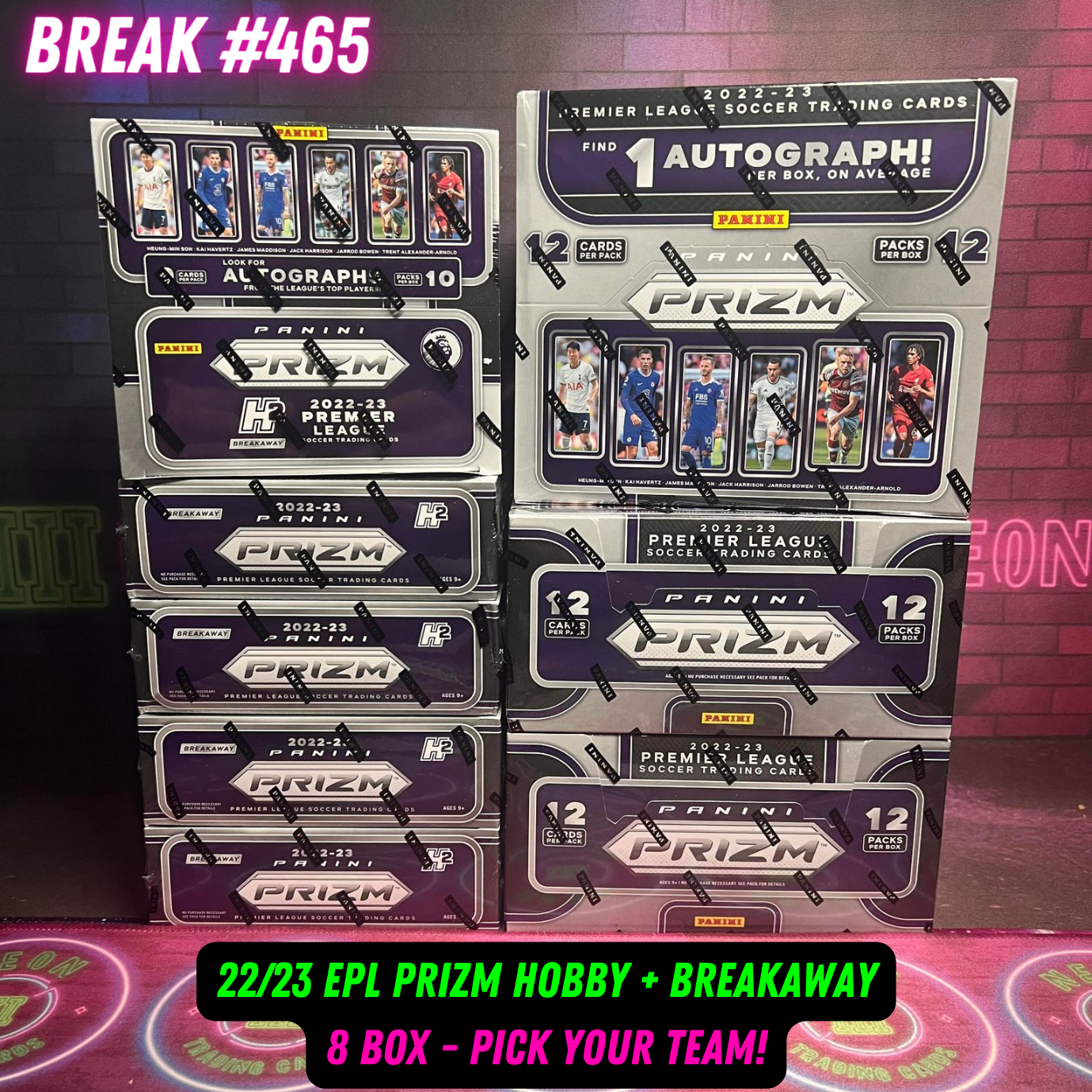 Break 465 - 22/23 EPL Prizm Hobby + Breakaway 8 Box - Pick Your Team / Player!