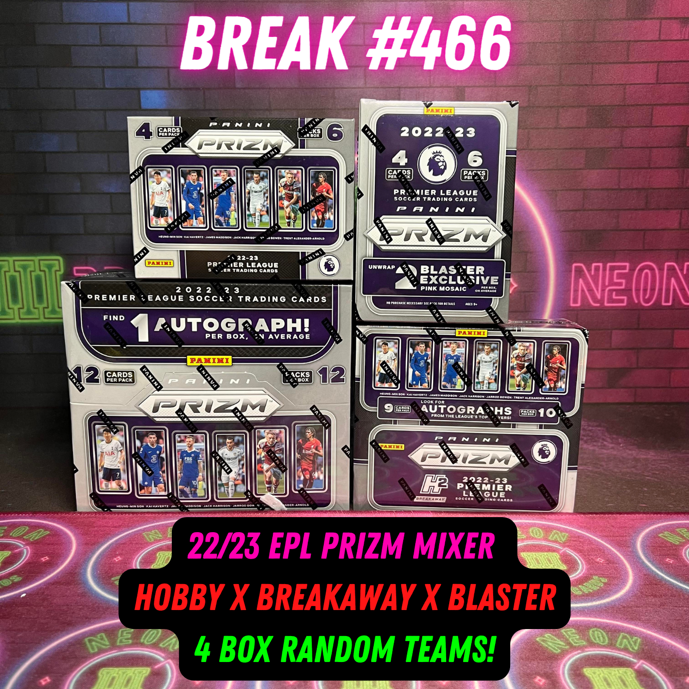 Break 466 - 22/23 EPL Prizm Hobby + Breakaway + Blasters - 4 Box Random Teams!