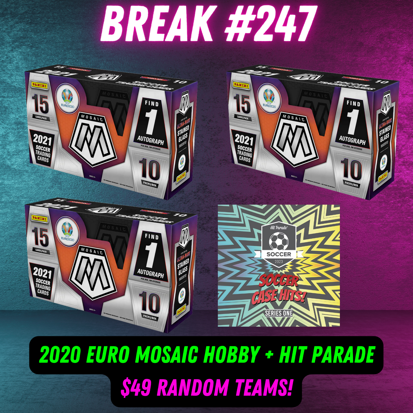 Break 247 - 3 Box 2020 Euro Mosaic Hobby + Hit Parade - $49 Random Teams!