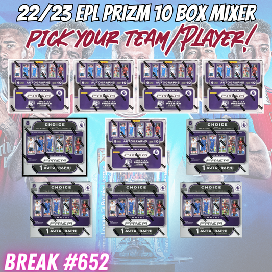 Break 652 - 22/23 EPL Prizm Breakaway x Choice 10 box Pick Your Player / Team