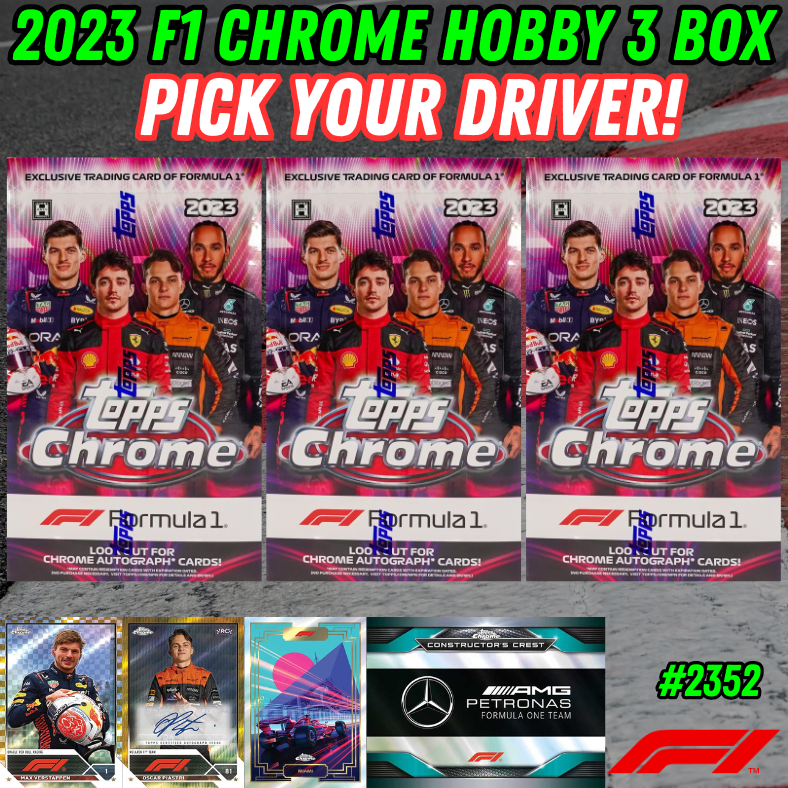 Break 2352 - Topps 2023 Formula 1 Chrome Hobby - 3 Box - Pick Your Team!
