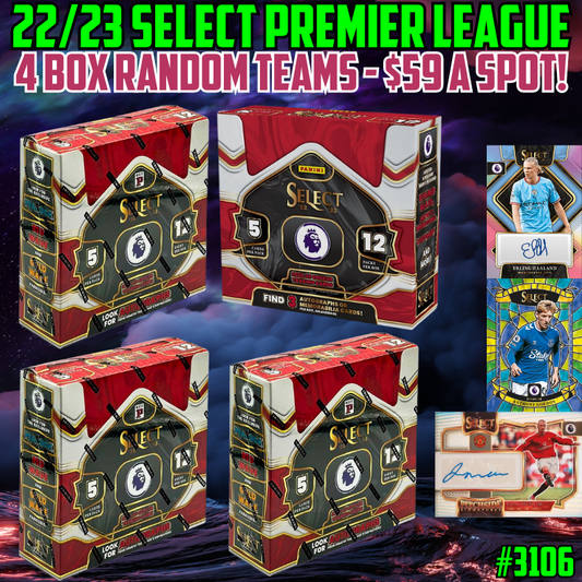 Break 3106 - 22/23 Select Premier League - 4 Box - $59 Random Teams!