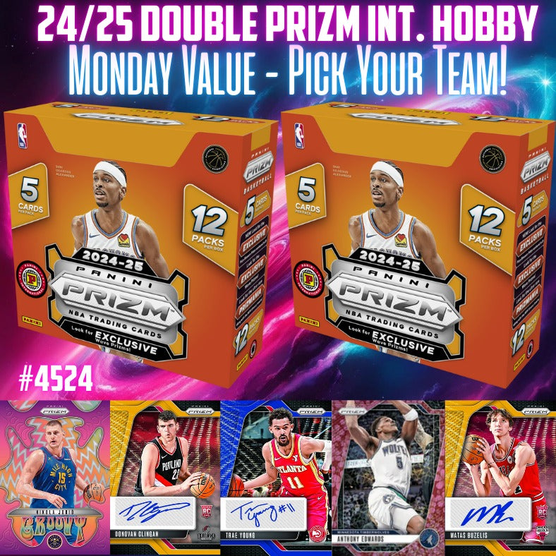 Break 4524 - NBA 24/25 Double Prizm Int. Hobby - Value Pick Your Team!