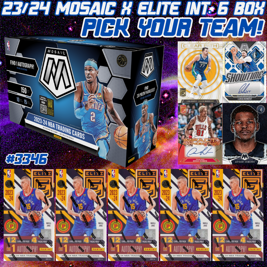 Break 3346 - NBA 23/24 Mosaic x Elite 6 Box - Pick Your Team!