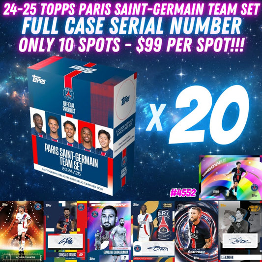 Break 4552 - 24/25 Topps PSG Team Set - FULL CASE - 10 Spot Random Serial Number!