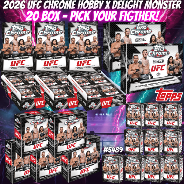 Break 5489 - 2026 UFC Chrome Hobby x Breakers 20 Box - Pick Your Fighter!
