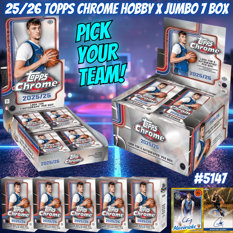 Break 5147 - NBA 25/26 Chrome Hobby x Jumbo 7 Box - Pick Your Team!