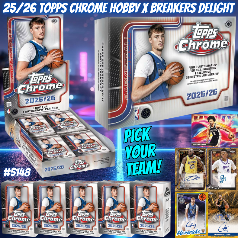 Break 5148 - NBA 25/26 Chrome Breakers Delight x Hobby 7 Box - Pick Your Team!