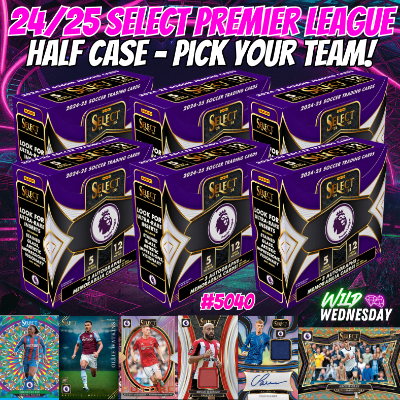 Break 5040 - 24/25 Select Premier League HOBBY - Half Case - Pick Your Team!