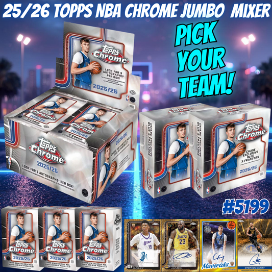 Break 5199 - 25/26 Topps NBA Chrome JUMBO Mixer - Pick Your Team!