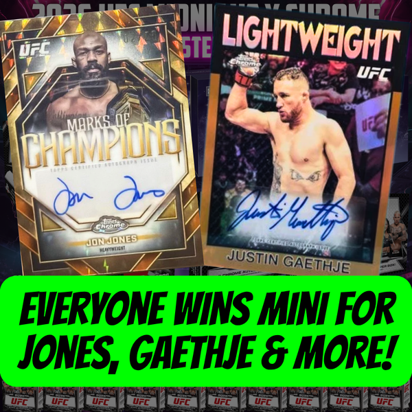 Everyone WINS Mini for Jones, Gaethje & More in Break 5521 - 2026 UFC Midnight x Chrome 29 Box Monster PYF!