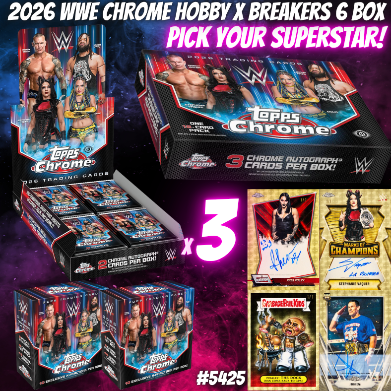 Break 5425 - 2026 WWE Chrome Hobby x Breakers Delight  6 Box - Pick Your Superstar!