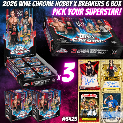 Break 5425 - 2026 WWE Chrome Hobby x Breakers Delight  6 Box - Pick Your Superstar!
