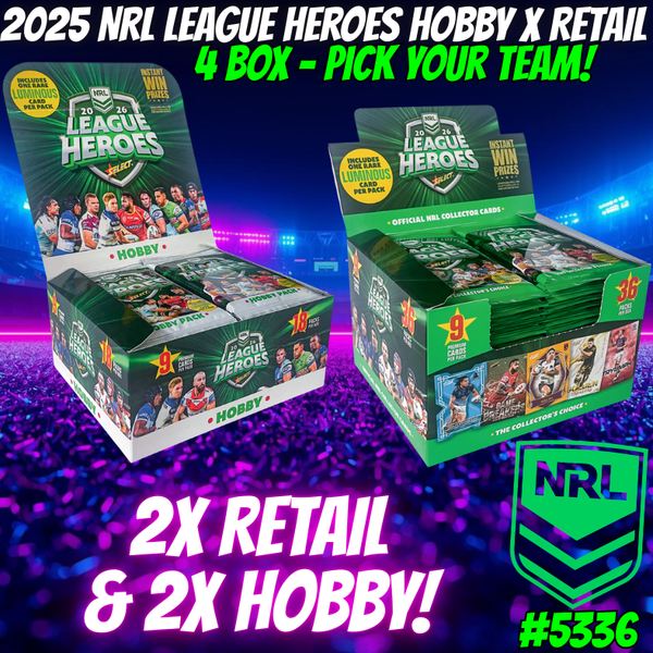 Break 5336 - 2025 NRL League Heroes Hobby x Retail - 4 BOX - Pick Your Team!