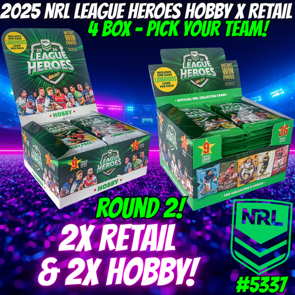 Break 5337 - 2025 NRL League Heroes Hobby x Retail - 4 BOX - Pick Your Team!ROUND 2!