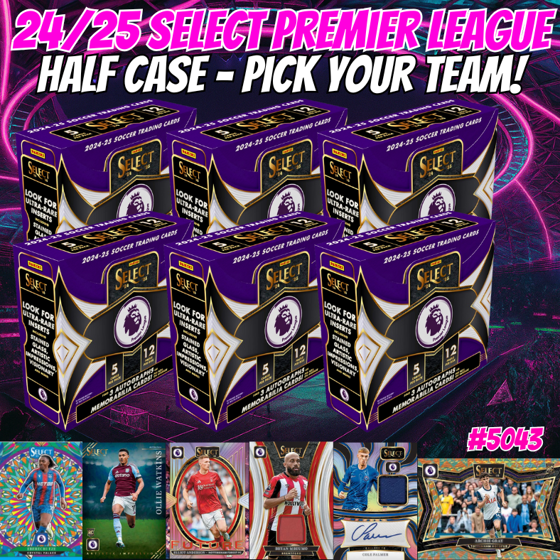 Break 5043 - 24/25 Select Premier League HOBBY - Half Case - Pick Your Team!