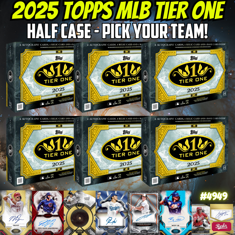 Break 4949 - 2025 Topps MLB Tier One - HALF CASE - Pick Your Team!