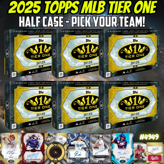 Break 4949 - 2025 Topps MLB Tier One - HALF CASE - Pick Your Team!