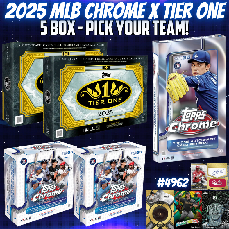 Break 4962 - 2025 MLB Chrome x Tier One - 5 Box - Pick Your Team!