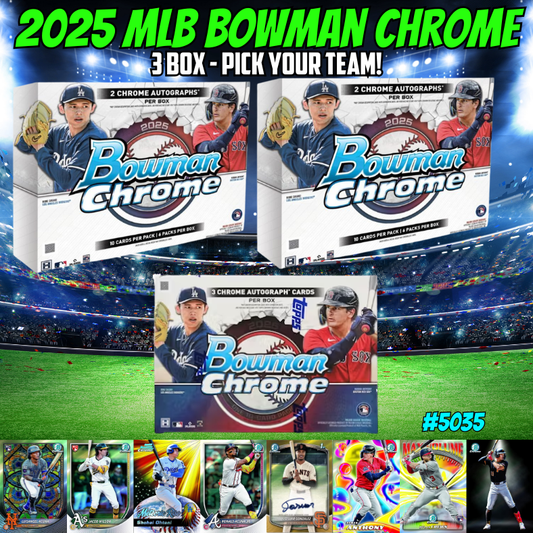 Break 5035 - 2025 Bowman Chrome Hobby x Breakers - 3 Box - Pick Your Team!