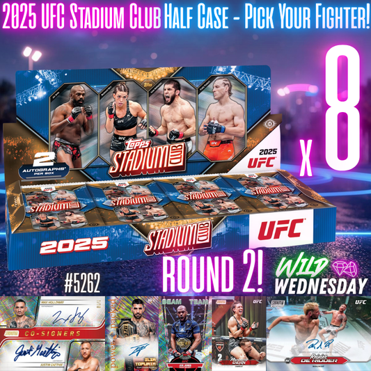 Break 5262 - 2025 UFC Stadium Club Hobby - HALF CASE - Pick Your Fighter! ROUND 2!