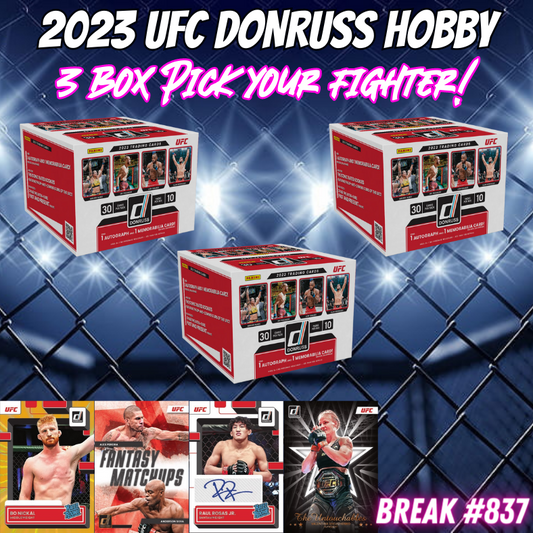 Break 837 - 2023 UFC Donruss Hobby - 3 Box Pick Your Fighter/Weightclass!!